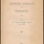 Fischer-Colbrie Ágost: Gazdasági nőnevelés és megélhetés. Kassa, 1910. Mildner. Kiadói papírbosítékban 16 p - Image 2