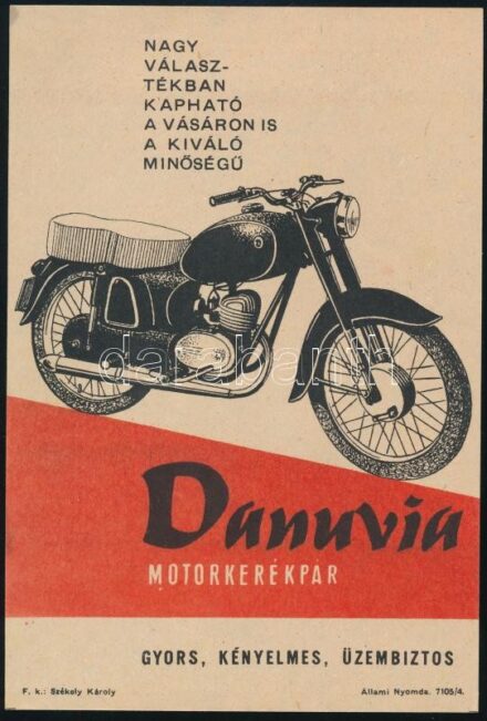 cca 1950 'Danuvia Motorkerékpár. Gyors, kényelmes, üzembiztos. Bp., Állami Nyomda', 19x13 cm