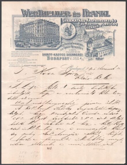 1901 Bp., Wertheimer és Frankl Gyarmatáru Nagykereskedés, Első Magyar Gőzkávé Pörkölde fejléces levélpapírjára írt levél, rajta az üzlet és gyár látképével