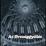 Balla Demeter: Az Országgyűlés. Bp., 1982. A fotós által DEDIKÁLT