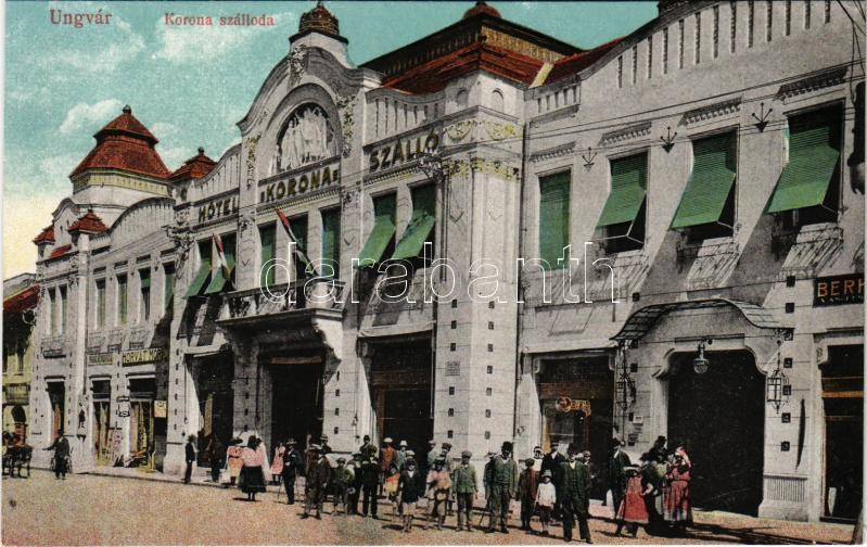 Ungvár, Uzshorod, Uzhorod; Korona szálló, Berkes és Horvát Mór üzlete. Steinfeld Dezső kiadása / hotel, shops