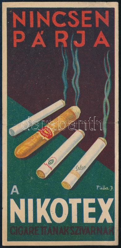 Pálla Jenő (1883-1958): 'Nincsen párja a Nikotex cigarettának, szivarnak', számolócédula, hajtásnyommal, 14x7 cm