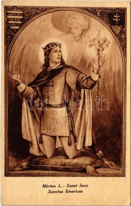 Szent Imre. Készüljetek a Szent Imre Év méltó megünneplésére! 1030-1930 / Sanctus Emericus / Saint Emeric of Hungary s: Márton L. (Rb)