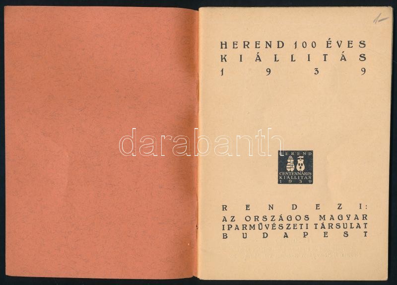 1939 Herend 100 éves, kiállítás, rendezi: az Országos Magyar Iparművészeti Társulat, szakadással, 45p - Image 3
