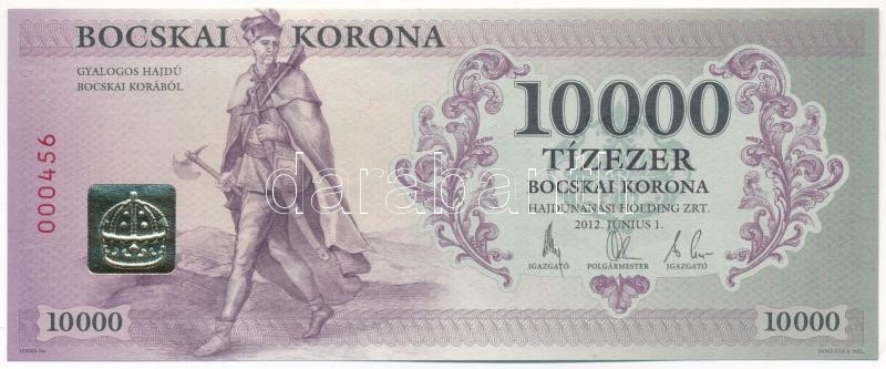 Hajdúnánás 2012. 10.000K 'Bocskai Korona - Gyalogos hajdú' '000456' sorszámmal T:I,I-