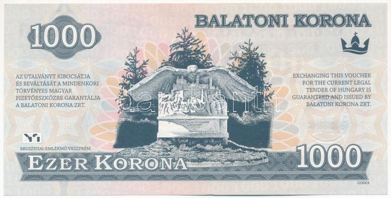2012. 1000 Balatoni Korona 'Dr. Horváth Balázs', '001172' sorszámmal T:I- - Image 2