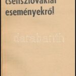 Pinczési Pál: A csehszlovákiai eseményekről. Bp., 1968, Kossuth. Kiadói papírkötés, jó állapotban. - Image 2