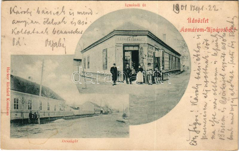 1901 Komárom, Komárno; Komárom-Újváros, Országút, Igmándi út, Sárkány Ignác üzlete. Hacker Richárd kiadása / street view, shop (kis szakadás / small tear)