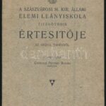 1913 Szászváros, a Szászvárosi M. Kir. Állami Elemi Leányiskola tizenötödik értesítője az 1912/13. tanévről, 27p