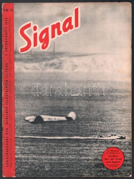 1940 Signal, Sonderausgabe der Berliner Illustrirten Zeitung Nr. 13., 48p