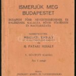 Mikulich-Pataki: Ismerjük meg Budapestet. Bp., Pázmány. Kiadói papírkötés, kopottas állapotban.