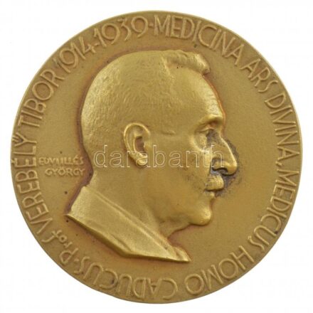 Edvi Illés György (1911-?) 1939. 'PROF. VEREBÉLY TIBOR 1914-1939 MEDICINA ARS DIVINA, MEDICUS HOMO CADUCUS' egyoldalas bronz emlékérem (68mm) T:1- patina, kis ph / Hungary 1939. 'PROF. TIBOR VEREBÉLY 1914-1939 MEDICINA ARS DIVINA, MEDICUS
