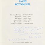 Bolmányi,Ezüst,Jakuba,Laluja,Lipták: Vazby - Kötődések. Budapest, 1982. DEDIKÁLT példány! Kiadói kartonálásban - Image 2