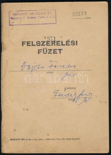 1971 Magyar Hajózási Rt. (MAHART) Felszerelési füzet, Bp., Állami Ny., 96 p., 3000 pld., nemzeti színű zsinórral fűzve, bejegyzésekkel