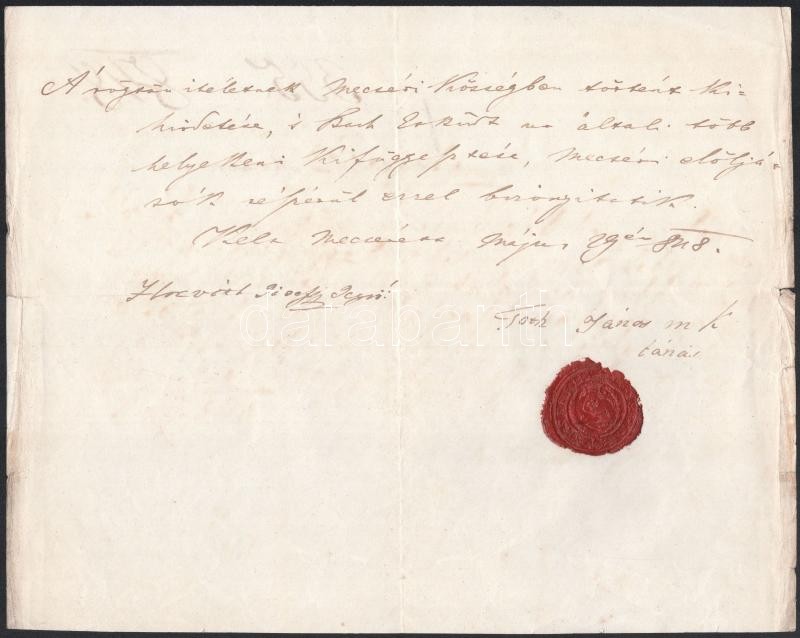 1848 Mecsér, igazolás rögtönítélet kihirdetéséről és kifüggesztéséről, aláírásokkal, viaszpecséttel