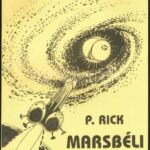 P. Rick: Lukodalmash / Marsbéli orgiák (pajzán könyv). Kiadói papírkötés, illusztrált, jó állapotban - Image 2