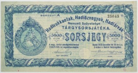 Budapest 1925. 'Hadirokkantak, Hadiözvegyek, Hadiárvák Nemzeti Szövetsége Tárgysorsjátéka' sorsjegy 5000K-ról, szárazpecséttel, 'A 25045' sorszámmal T:III / Hungary / Budapest 1925. 'Lottery Game of the National Association of Veterans,