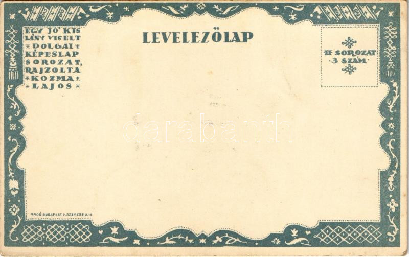 Babaszoba. Egy jó kislány viselt dolgai II. sorozat 3. szám. / Hungarian art postcard s: Kozma Lajos - Image 2