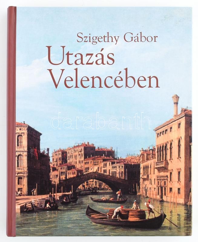 Szigethy Gábor: Utazás Velencében. 1965-1990. Bp., 2013, Litea Könyvszalon. Fekete-fehér képekkel illusztrált. Kiadói kartonált papírkötés.
