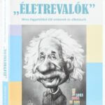 Horváth Ernő Zoltán: ,,Életrevalók.' Híres fogyatékkal élő emberek és alkotásaik. [Bp.], 2020., Vivo. Kiadói kartonált papírkötés.