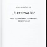Horváth Ernő Zoltán: ,,Életrevalók.' Híres fogyatékkal élő emberek és alkotásaik. [Bp.], 2020., Vivo. Kiadói kartonált papírkötés. - Image 2