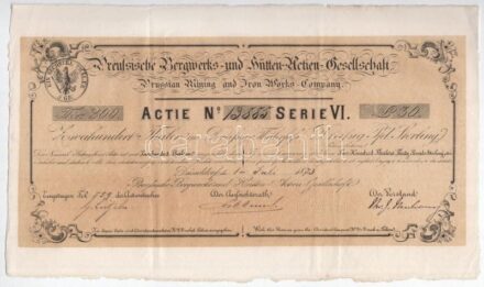 Német Birodalom / Düsseldorf 1873. 'Porosz Bányászati- és Vasmű Részvénytársaság' részvénye 200T-ról, szárazpecséttel T:III / German Empire / Düsseldorf 1873. 'Preussische Bergwerks- und Hütten-Actien-Gesellschaft / Prussian Mining