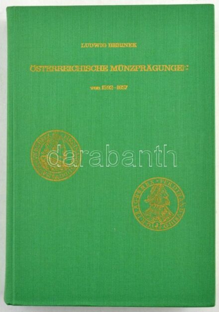 Ludwig Herinek: Österreichische Münzprägungen von 1592-1657 (Osztrák éremveretek 1592-1657). Magánkiadás, Bécs, 1984. / Ludwig Herinek: Österreichische Münzprägungen von 1592-1657. Self published, Vienna, 1984.