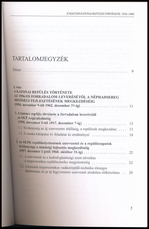 Iván Dezső: A magyar katonai repülés története Ii. (1956-1980) Bp., 2000. Honvédelmi Minisztérium 212p. Kiadói papírkötésben. - Image 2