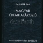 Dr. Unger Emil: Magyar éremhatározó II. kötet. MÉE, Budapest, 1976. Második, átdolgozott kiadás. Használt, szép állapotban, az előlapon tulajdonosi bejegyzéssel.