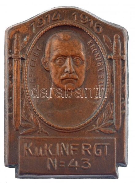 Osztrák-Magyar Monarchia 1916. 'K.u.K. INFRGT N 43. - Ruprecht Kronprn. Bayern' bronz sapkajelvény (39x28mm) T:1- / Austro-Hungarian Monarchy 1916. 'K.u.K. INFRGT N 37. - Ruprecht Kronprn. Bayern' bronze cap badge (39x28mm) C:AU