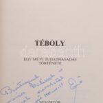 Töttösy Ernő: Téboly. DEDIKÁLT Példány. München, 1985. Nemzetőr. Kiadói papírkötésben - Image 2