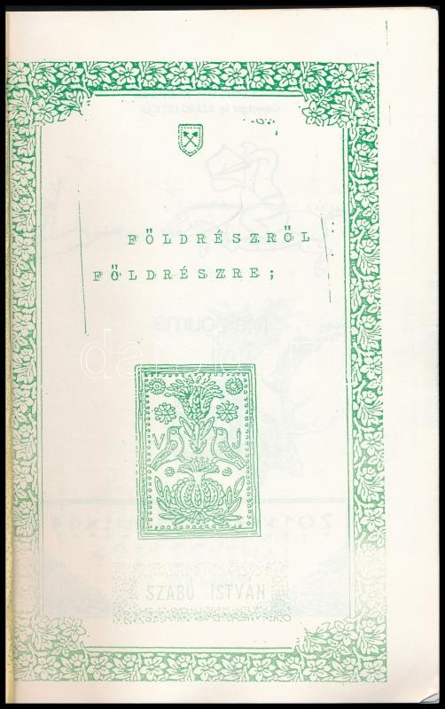 Szabó István: Földrészről földrészre. (Versek). Melbourne, 1991, szerzői magánkiadás. Tűzött papírkötésben. - Image 2