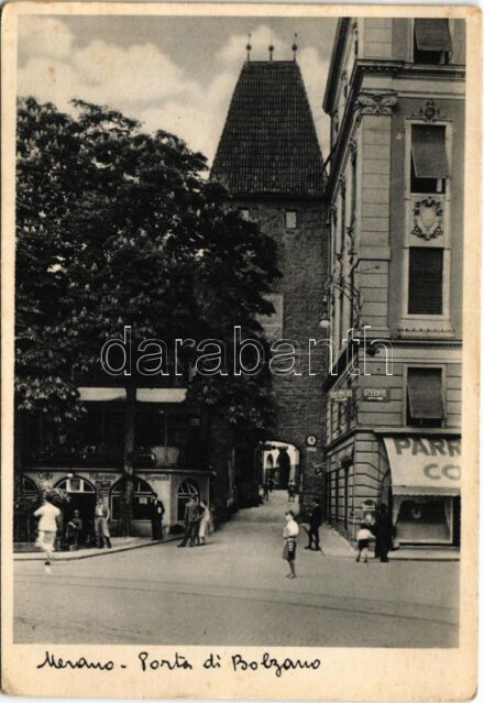 Merano, Meran (Südtirol); Porta di Bolzano, Stelvio-Brennero, Caffé Ristorante Sigmund / gate, street corner, cafe and restaurant (EK)