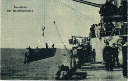 Aussetzen der Dampfbarkasse. K.u.K. Kriegsmarine / Osztrák-magyar haditengerészet gőzbárka vízre helyezése / Austro-Hungarian Navy, deployment of the battleship's steam barge. M. Schulz 1916