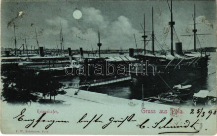 1898 (Vorläufer) Pola, Pula; K.u.K. Kriegsmarine Kriegshafen / Osztrák-magyar haditengerészeti kikötő este / Austro-Hungarian Navy port at night. F.W. Schrinner + 'DIVACA-BAHNHOF' vasúti bélyegzés (EK)