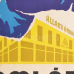 Húsvétra ajándékot az Állami Áruházból. Plakát, cca 1960. Mohrluder Vilmos grafikája. Hajtásnyomokkal. 50x70 cm - Image 3