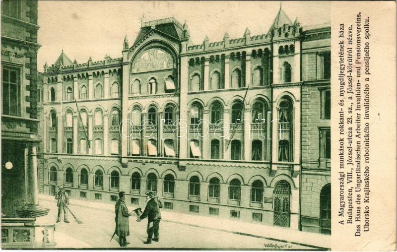 1906 Budapest VIII. A Magyarországi Munkások Rokkant- és Nyugdíjegyletének háza. József utca 23. (EK)