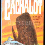 Alan Dean Foster: Cachalot. A novel by - -. New York,1980,Del Rey Book. Angol nyelven. First edition. Kiadói papírkötés.