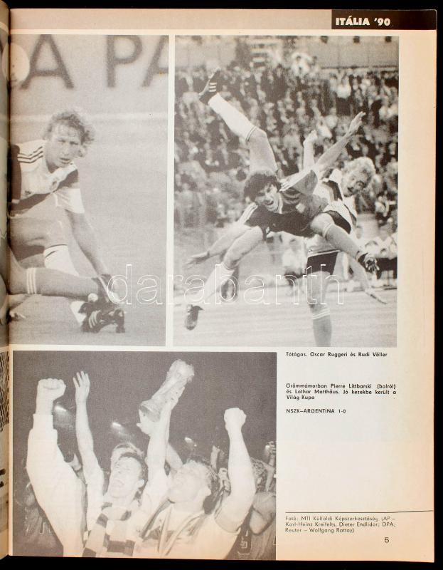 1990 Képes Sport 37. évf. 28. sz., a címlapon Jürgen Klinsmann német labdarúgó az 1990-es VB-győztes NSZK csapatából (ez volt az NSZK 3. világbajnoki címe, egyben az utolsó alkalom hogy az NDK-val külön indultak). Fekete-fehér és - Image 2