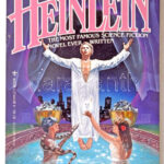 Robert A. Heinlein: Stranger in a Strange Land. New York,1968., Berkley Medallion Books. Angol nyelven. Kiadói papírkötés.