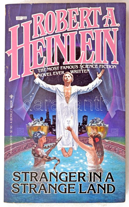 Robert A. Heinlein: Stranger in a Strange Land. New York,1968., Berkley Medallion Books. Angol nyelven. Kiadói papírkötés.