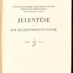 A Magyar Szabad Szakszervezetek Országos Szövetsége (Szakszervezeti Tanács) jelentése a XVII. küldöttközgyűlésnek. 1898-1948. (Bp., 1948, Athenaeum, Klösz és Piatnik-ny.), 209+(60) p. Számos szövegközi és egészoldalas,
