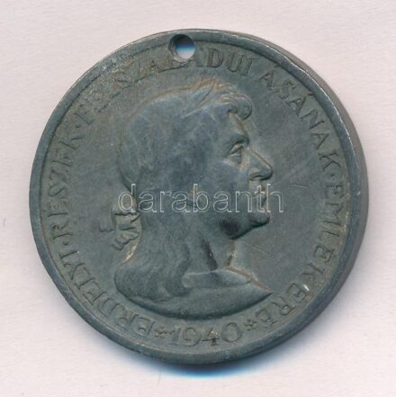 1940. 'Erdélyi részek felszabadulásának emlékére' Zn emlékérem fül nélkül, lyukasztva. Szign.:BERÁN L. T:2 Hungary 1940. 'Commemorative Medal for the Liberation of Transylvania' Zn medal without ear, with hole Sign.:BERÁN L. C:XF NMK