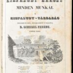 Kisfaludy Károly minden munkái. A Kisfaludy-Társaság megbízásából szerkeszté s kiadta: D. Schedel Ferenc. Pest, 1843, Kisfaludy-Társaság, 1 t. (címkép) +XX+1050 hasáb+(1) p.+1051-1064 hasáb+(1) p. Viseltes félvászon-kötésben,