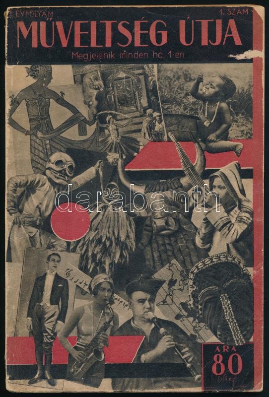1930 Műveltség útja. I. évf. 1. sz. Kissé szakadt, kissé sérült borítóval.