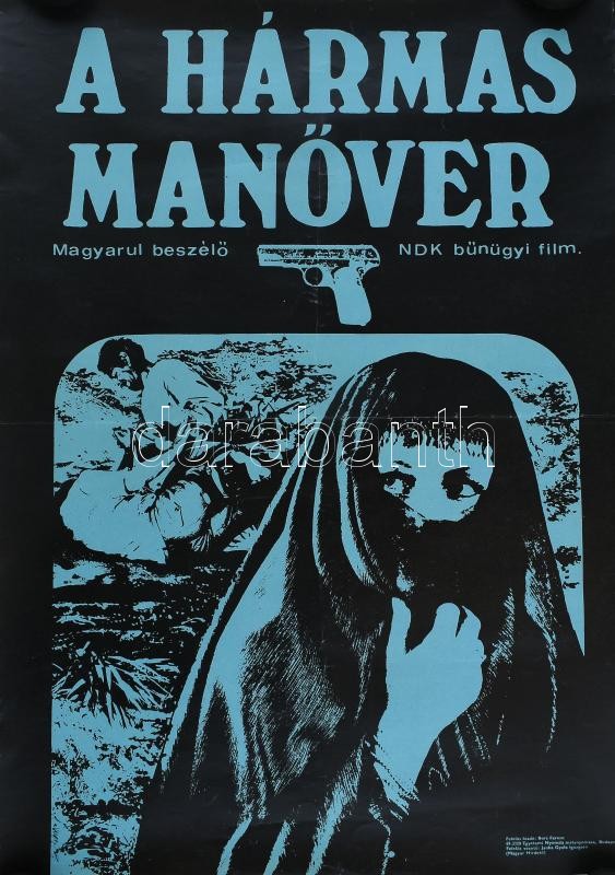 A hármas manőver, filmplakát, Egyetemi Nyomda mélynyomása, feltekerve, hajtásnyomokkal, lapszéli apró szakadásokkal, 56x61 cm