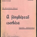 cca 1936 Ifj. Kunfalvi Rezső: A fényképező cserkész, HAFA Könyvtár sok képpel, szép állapotban, 31p