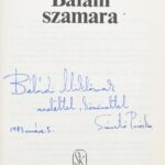 Szánthó Piroska: Bálám szamara. Bp., 1982. Szépirodalmi. Egészvászon kötésben, DEDIKÁLT példány!