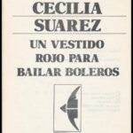 Carmen Cecili Suarez: Un vestido rojo para bailar boleros. Bogotá, 1988. Pijao Kiadói papírkötésben DEDIKÁLT példány. - Image 2