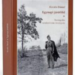 Kováts Dániel: Egynapi járóföld. Barangolás vándoréveim ösvényein. Sátoraljaújhely, 2019, Kazinczy Ferenc Társaság, 488 p. Kiadói kartonált papírkötés. A szerző által DEDIKÁLT példány.